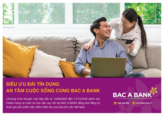 BAC A BANK triển khai chương trình ưu đãi dành cho khách hàng cá nhân vay vốn và tham gia bảo hiểm nhân thọ